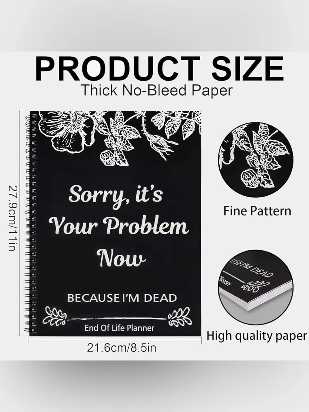 Sorry It’s Your Problem Now Because I'm Dead: Funny End of Life Planner Workbook
